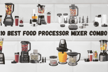 Best Food Processor Mixer Combo